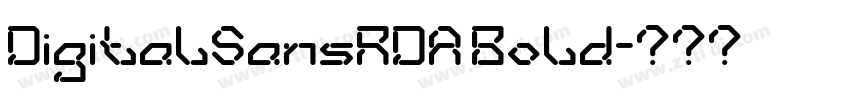 DigitalSansRDA Bold字体转换 DigitalSansRDA Bold字体转换